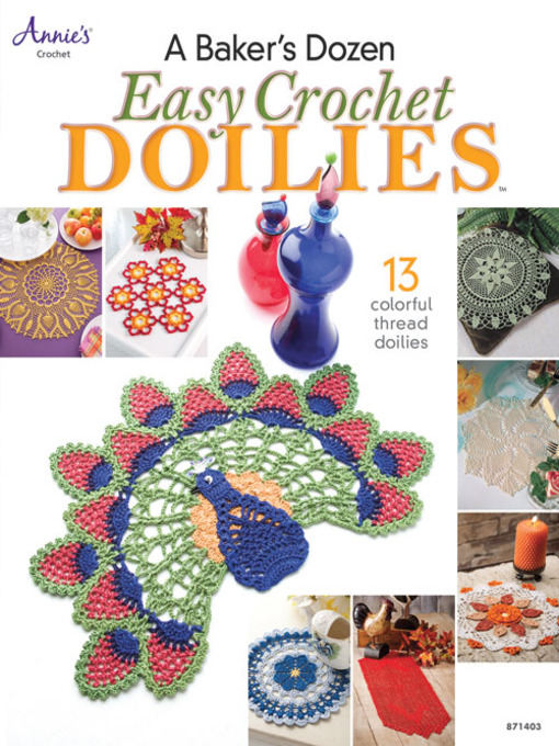 Title details for A Baker's Dozen Easy Crochet Doilies by Annie's - Available